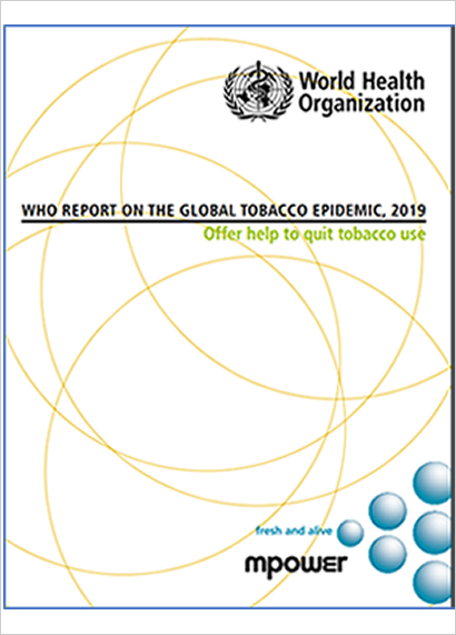 WHO REPORT ON THE GLOBAL TOBACCO EPIDEMIC, 2019